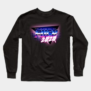 F*ck 2020. Long Sleeve T-Shirt